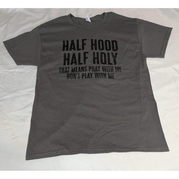 Hanes Tops - Hanes Half Hood Half Holy Graphic T-Shirt Women Medium Gray Excellent Slogan Tee